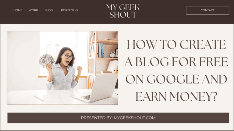 How to create a blog for free on Google and earn money