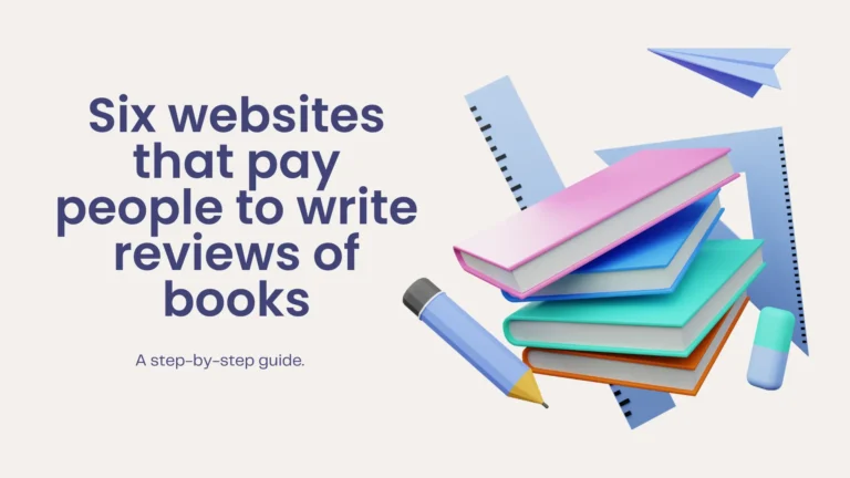 Seven websites that pay people to write reviews of books